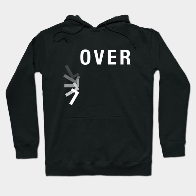 Lover is Over Hoodie by crtswerks